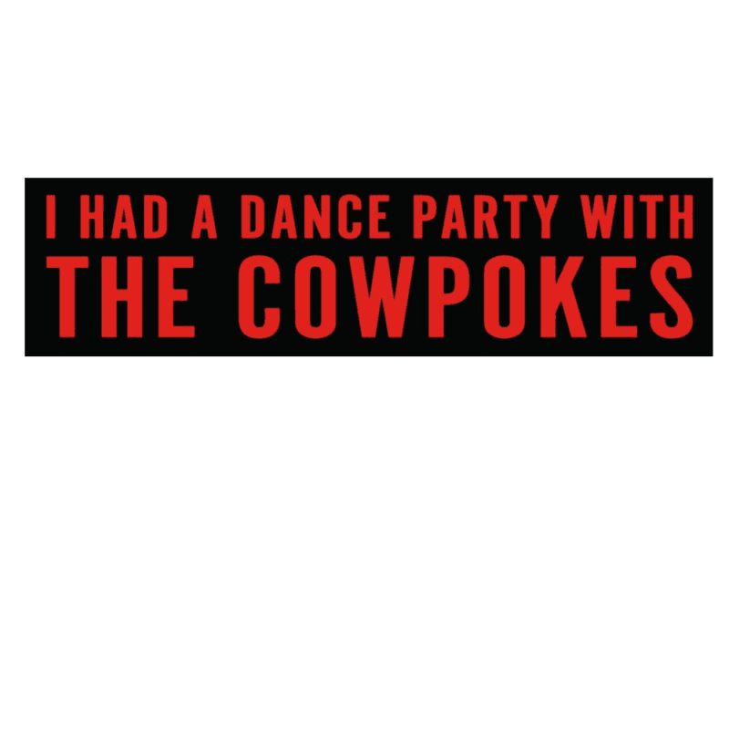 Cowpokes Dance Party bumper sticker